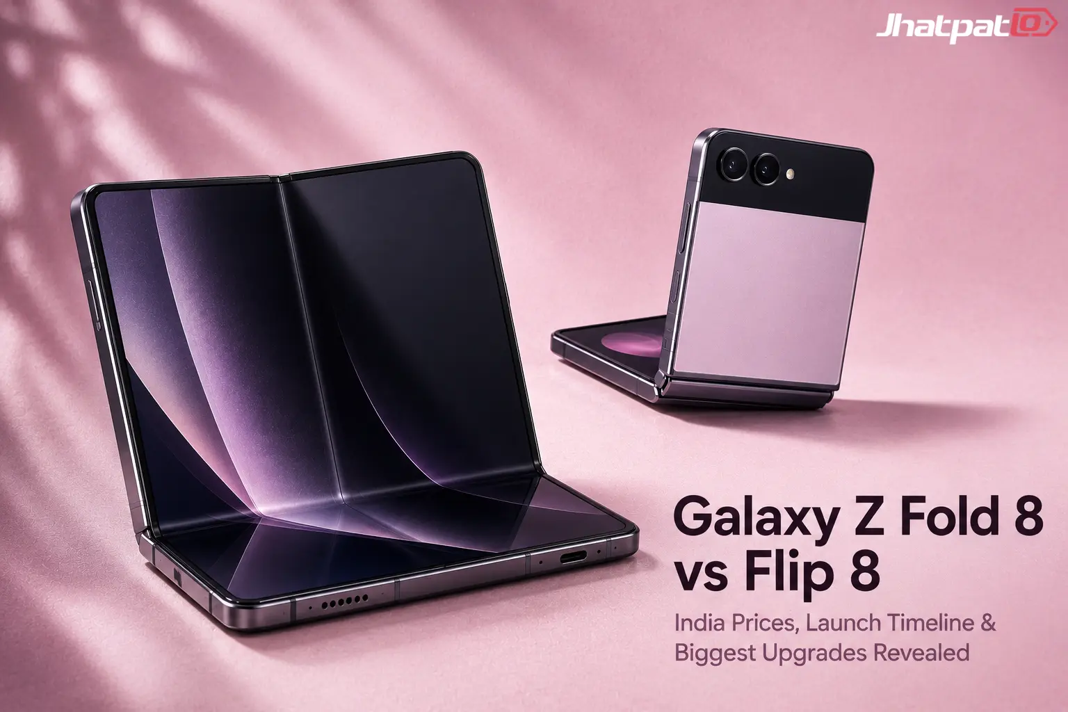  Galaxy Z Fold 8 and Z Flip 8 launch date, India prices, and the leaks that actually matter