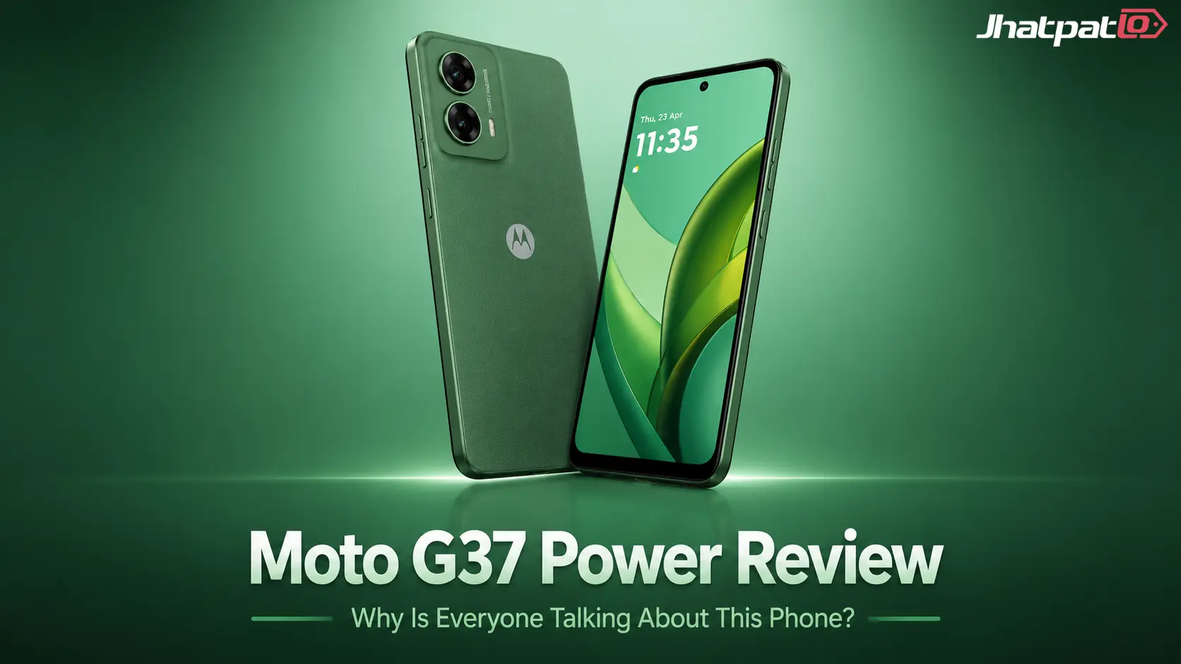 Moto G37 Power Review: The Battery Phone That Makes One Uncomfortable Trade-Off