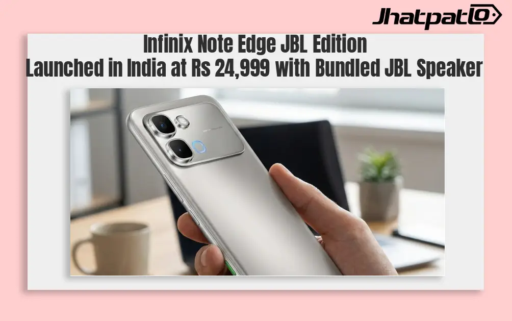  Infinix Note Edge JBL Edition Launches in India with Bundled Speaker