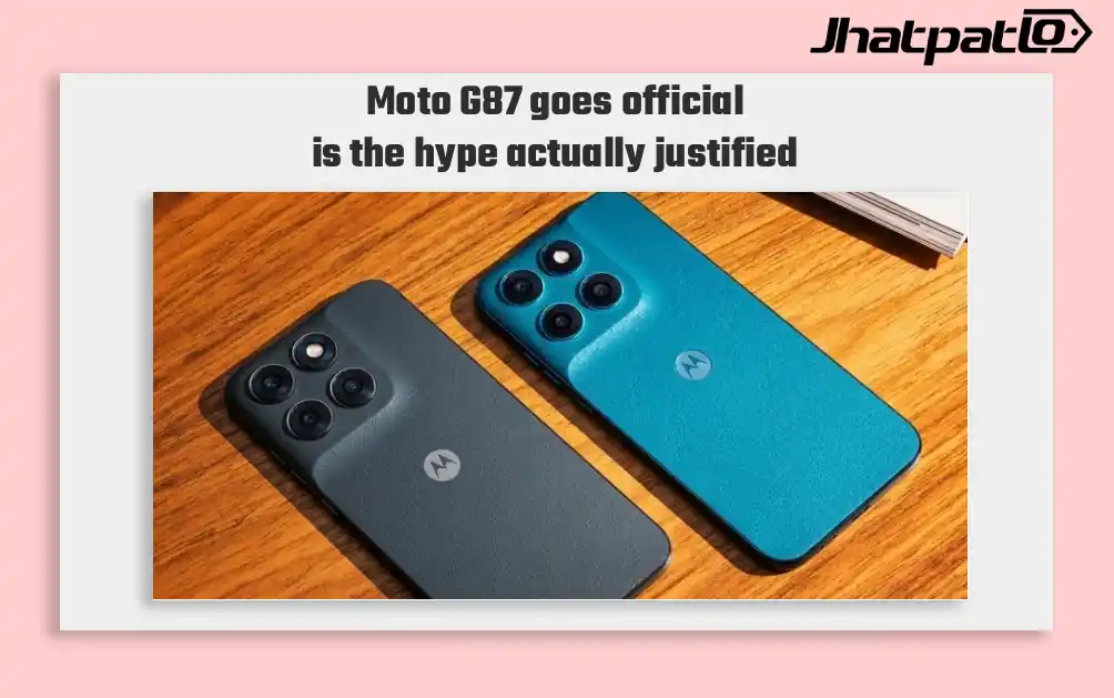 Moto G87 Officially Launches With 200MP Camera and Android 16