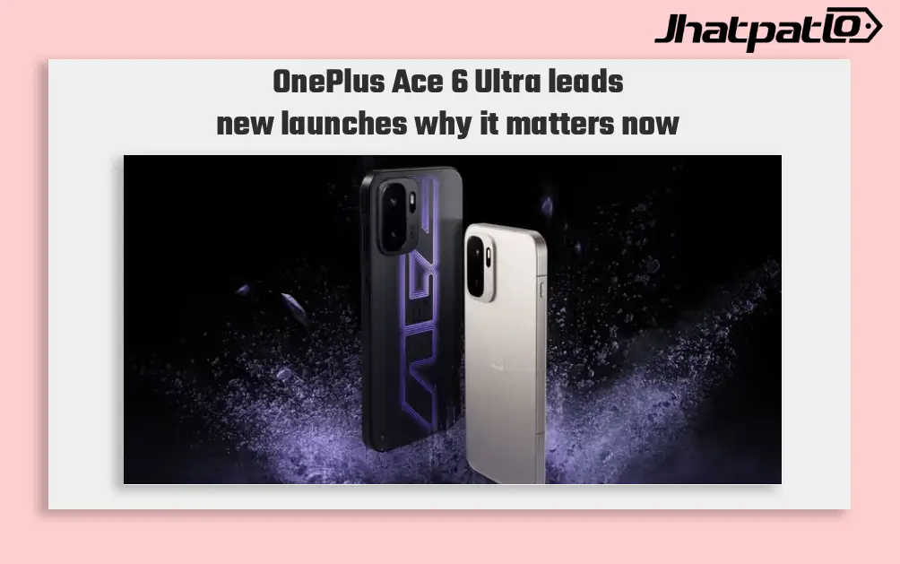 OnePlus Ace 6 Ultra Leads April 27 to May 3 Phone Launches