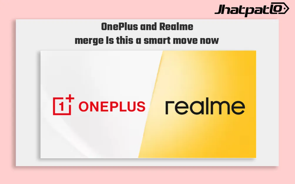 OnePlus and Realme Reportedly Merge Under Unified Product Centre