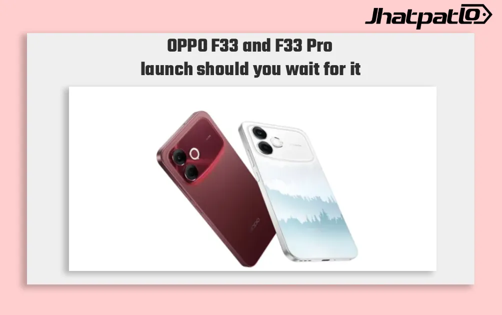 OPPO F33 and F33 Pro Launch in India What to Expect on April 15