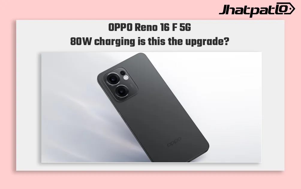 OPPO Reno 16 F 5G Appears on Certifications With 80W Charging