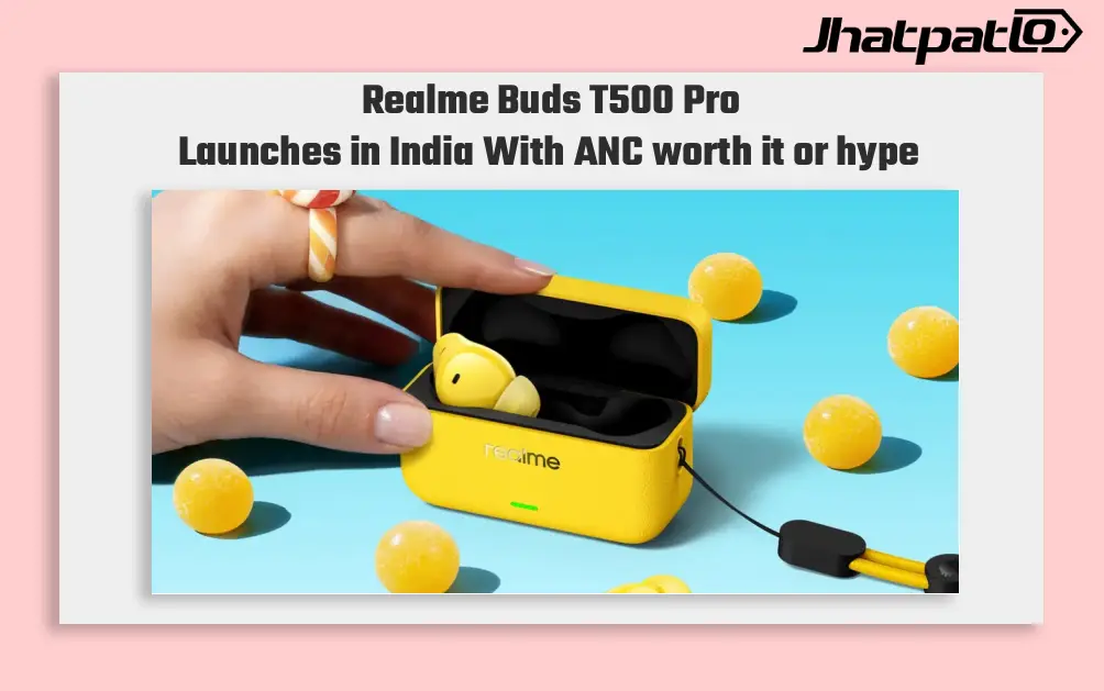  Realme Buds T500 Pro Launches in India With ANC and 56 Hour Battery