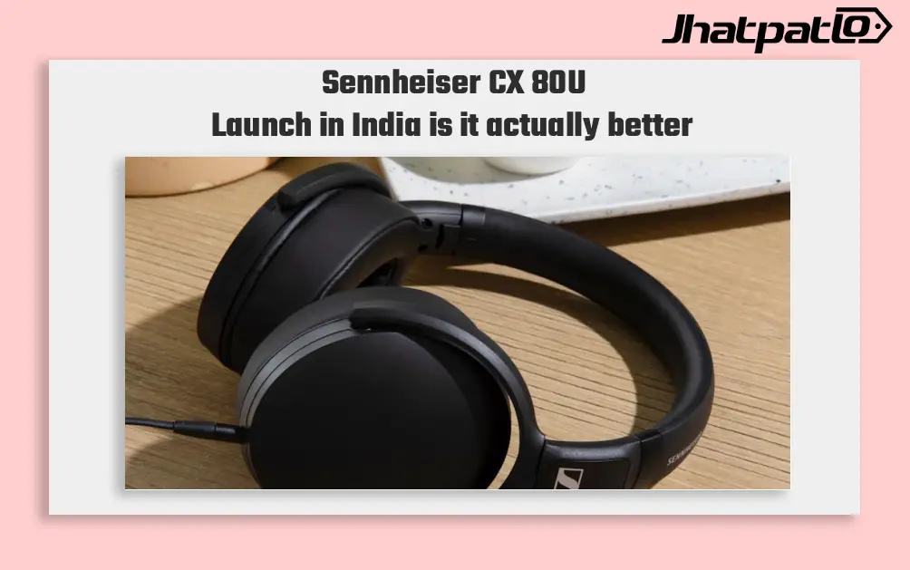 Sennheiser CX 80U and HD 400U Launch in India With USB Type-C Audio