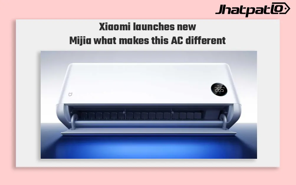 Xiaomi Launches Mijia Air Conditioner Powerful Air Pro 1.5 HP in China