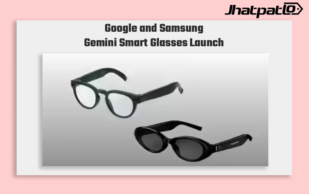 Google and Samsung Take On Meta With Gemini Smart Glasses
