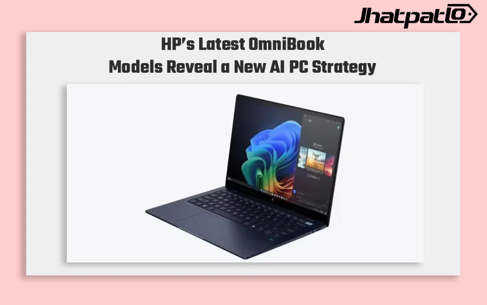 HP OmniBook AI PCs Launch in India With Intel and Snapdragon Options