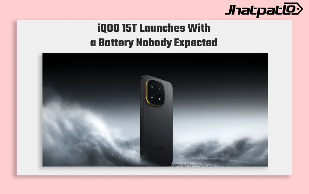 iQOO 15T Launches With 8000mAh Battery and 144Hz 2K Display