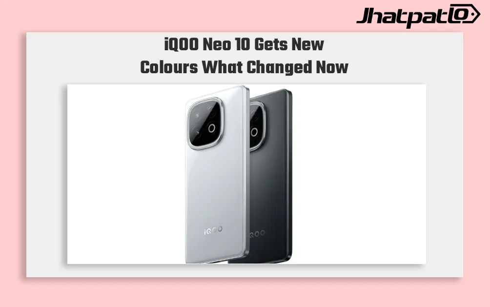 iQOO Neo 10 Price in India Updated with New Colour Variants