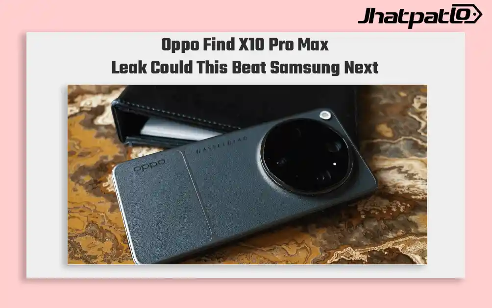 Oppo Find X10 Pro Max Leak Points to Dual 200MP Cameras