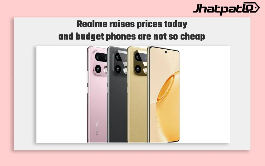  Realme raises prices latest move could change buying decisions