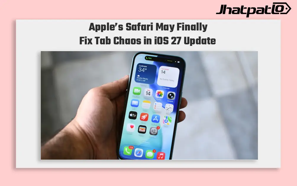 Safari’s Automatic Tab Feature in iOS 27 Could Change Browsing Today