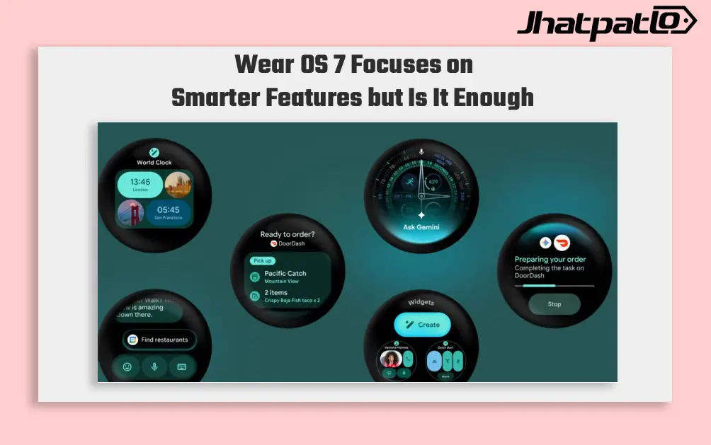 Wear OS 7 Adds Live Updates and Smarter Widgets for Android Watches