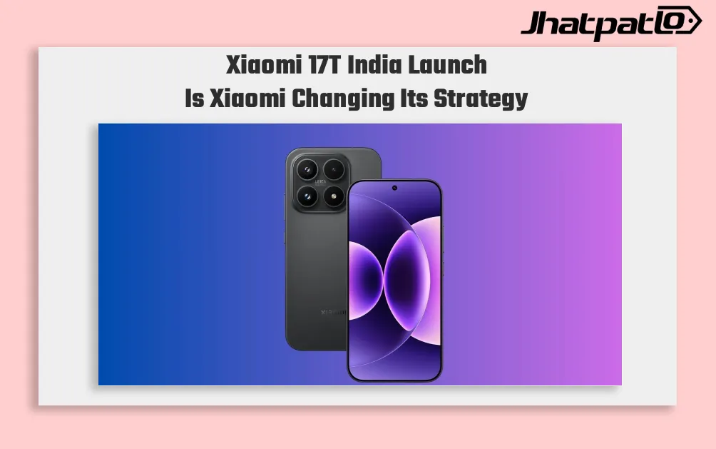 Xiaomi 17T India Launch Set for June 4 After Four Year T Series Gap
