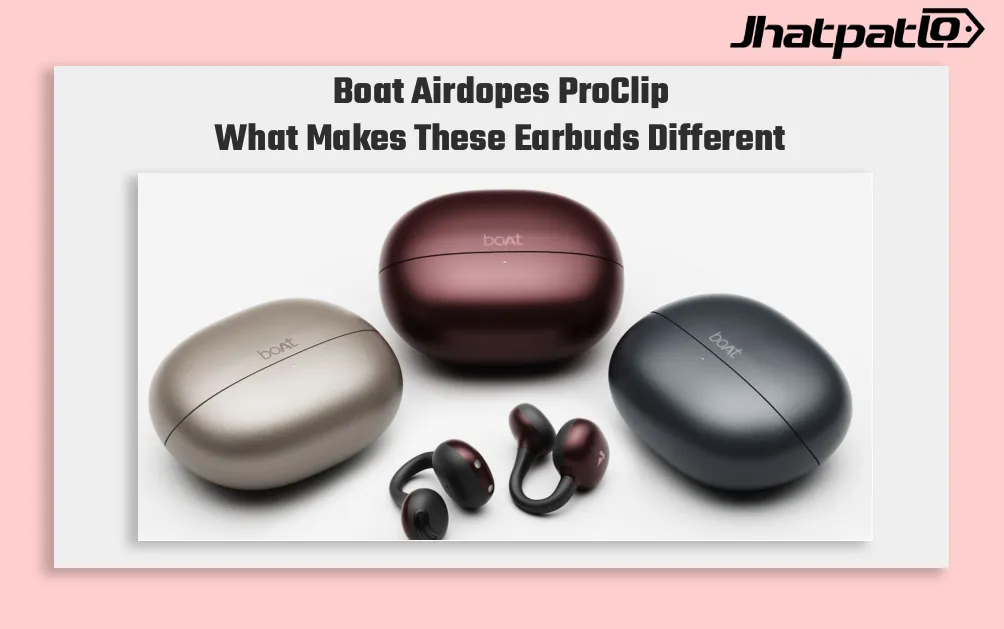 Boat Airdopes ProClip open-ear earbuds launch with 52hr battery life