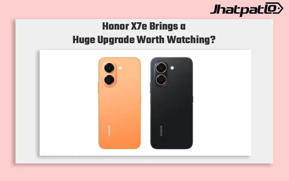 Honor X7e with Android 16 and 7500mAh battery arrives in budget markets
