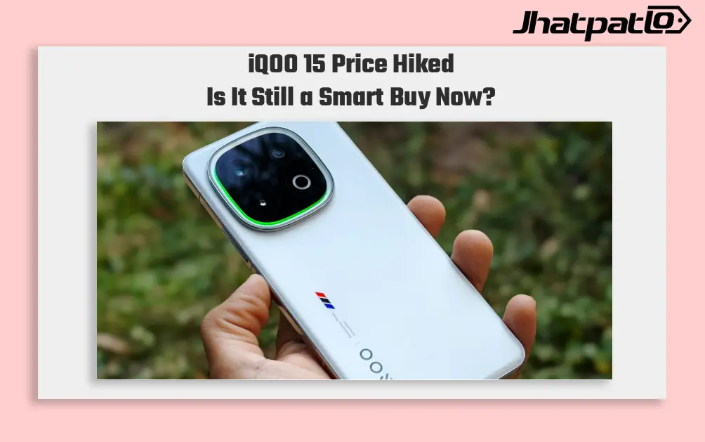 iQOO 15 Price Hiked in India as iQOO 15R and Neo 10 Rise Too