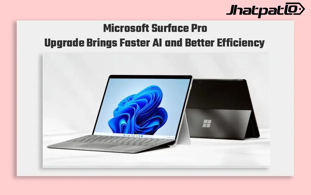 Microsoft Surface Pro and Laptop Switch to Snapdragon X2