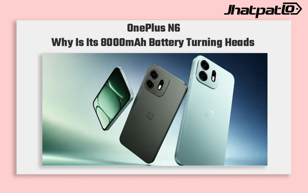 OnePlus N6 Confirmed With 8,000mAh Battery Before June 30 Launch