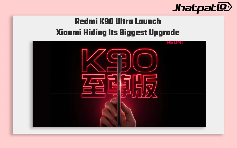 Redmi K90 Ultra Launch Date Confirmed With 8,000mAh Battery and 100W Charging
