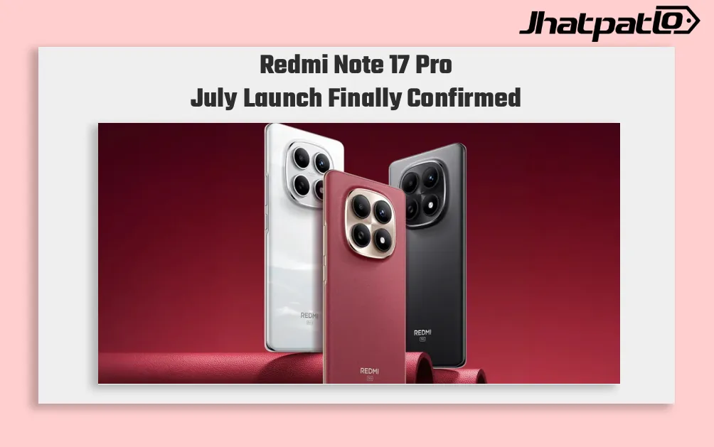  Redmi Note 17 Pro certification points to July launch and 67W charging