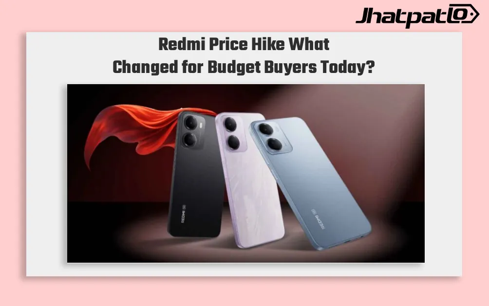Redmi Price Hike Pushes Entry Models Up to Rs 4,500 Higher