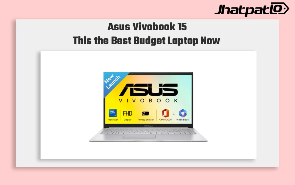 Asus Vivobook 15 2026 launch brings Intel Core 5 Series 3 in India