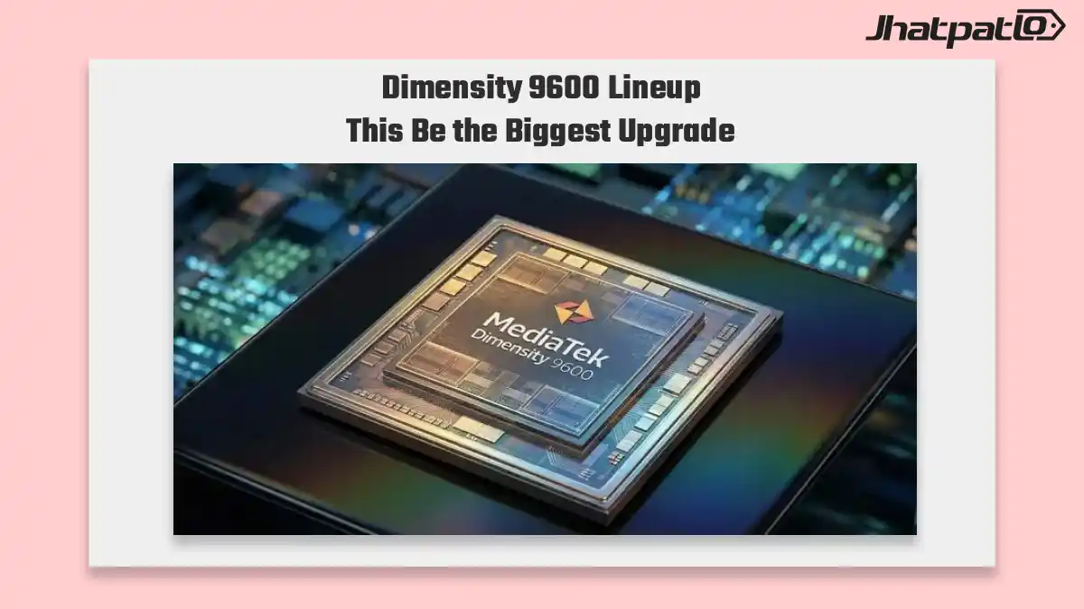 Dimensity 9600 lineup leak points to three variants