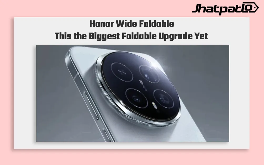 Honor wide foldable key specs leak points to bigger battery and 200MP camera