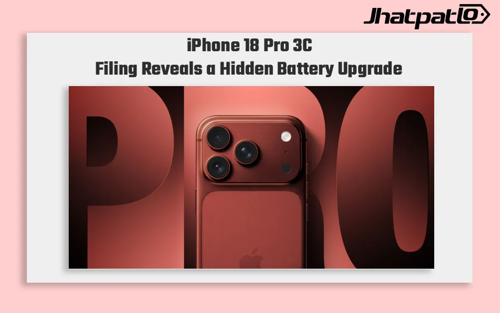 iPhone 18 Pro battery capacity leak confirms 3C filing and 4,288mAh