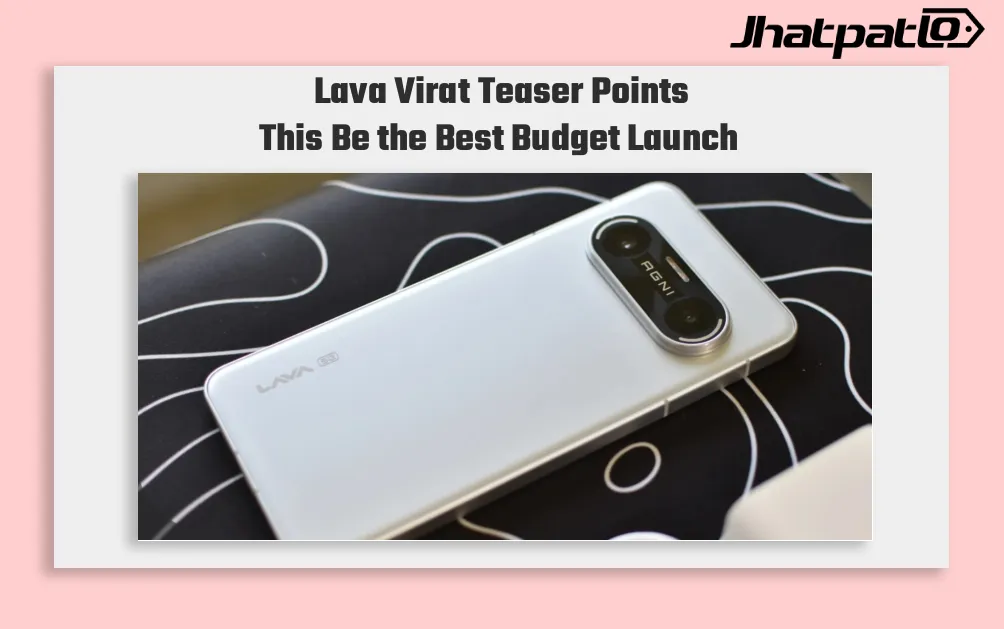 Lava Virat teaser points to a new budget Android phone for India
