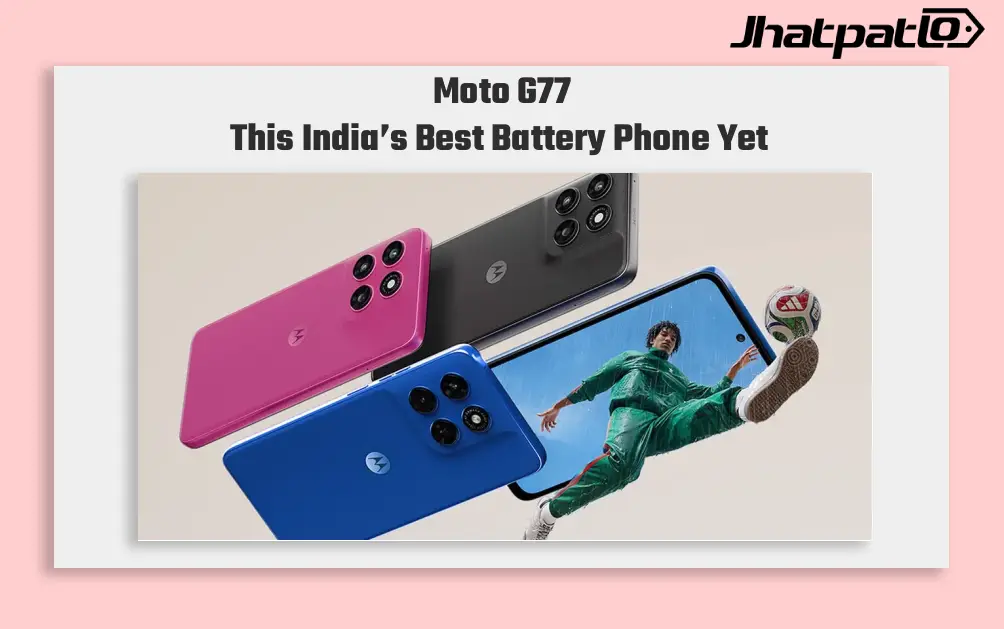 Moto G77 Power price in India starts at Rs 25,999 with 7,000mAh battery