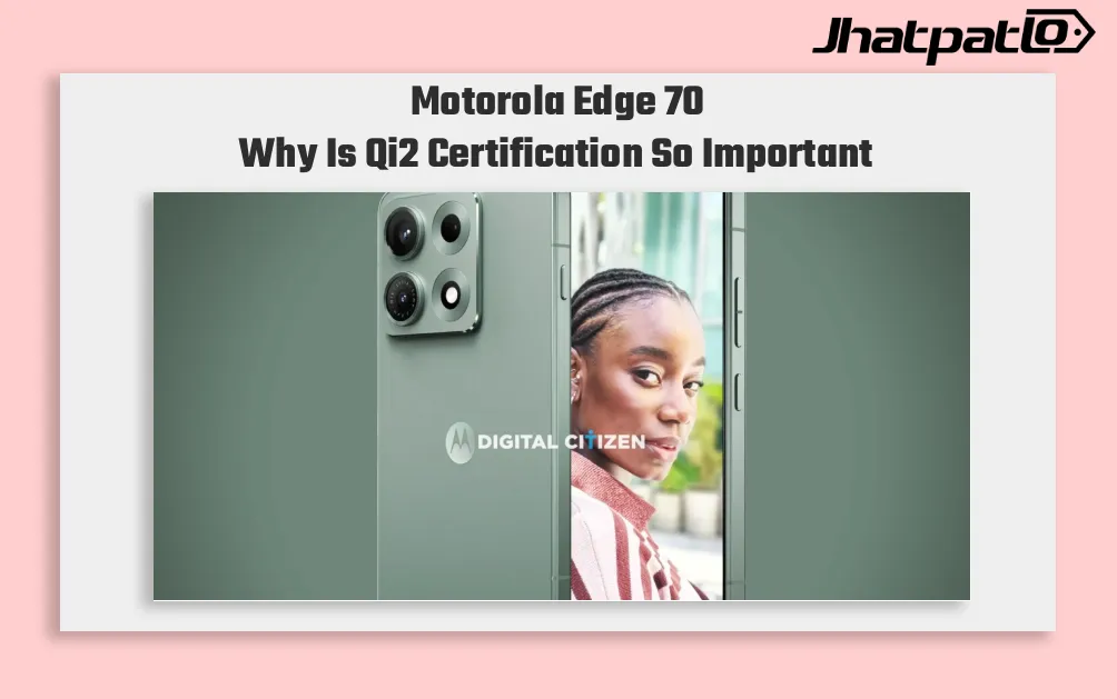 Motorola Edge 70 Max Qi2 certification reveals built in magnets