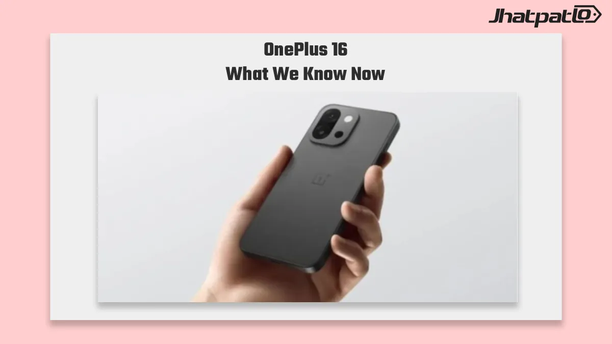  OnePlus 16 launch confirmed with gaming upgrades and 165Hz display