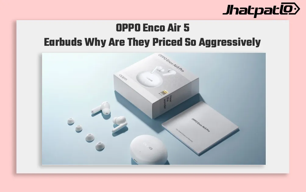 OPPO Enco Air 5 price in India starts at ₹3,099 with Bluetooth 6.1