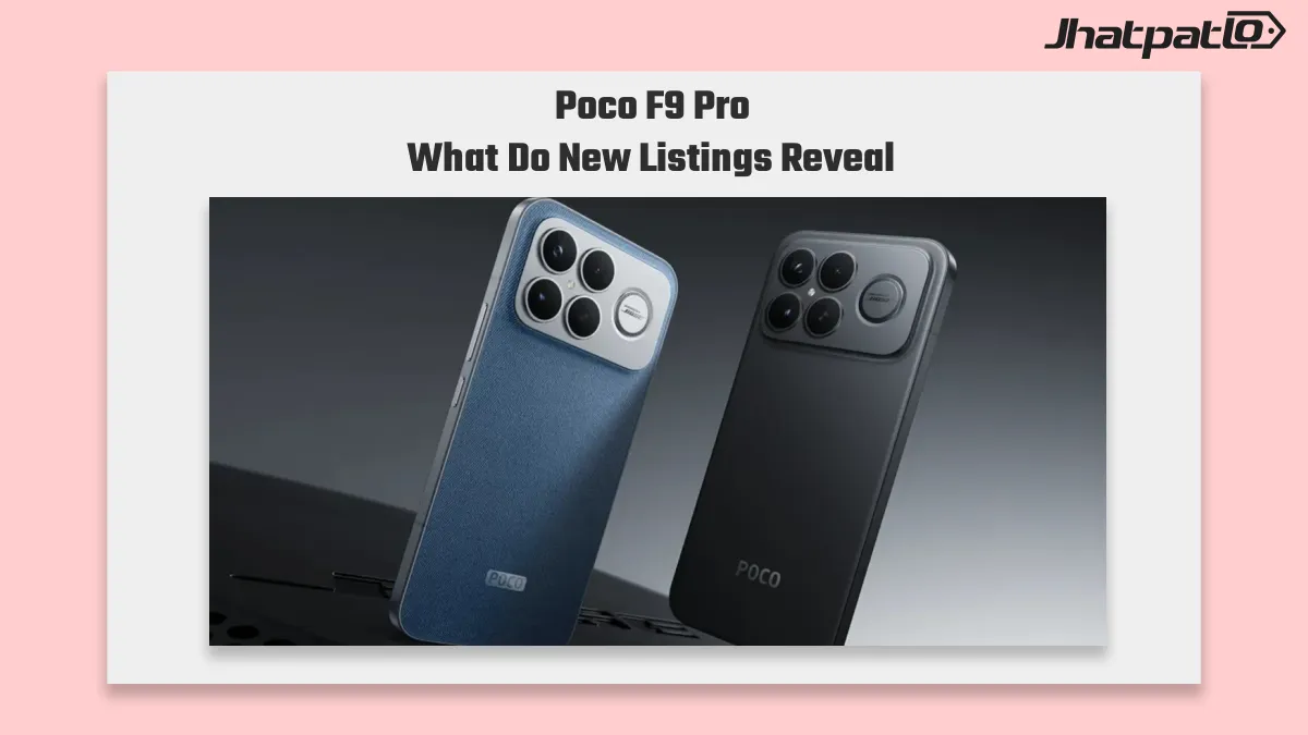  Poco F9 Pro spotted on certification sites as launch nears