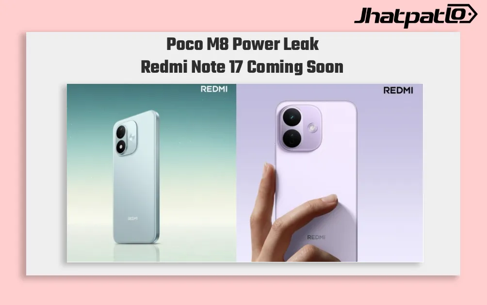  Poco M8 Power Leak Points to Redmi Note 17 India Launch