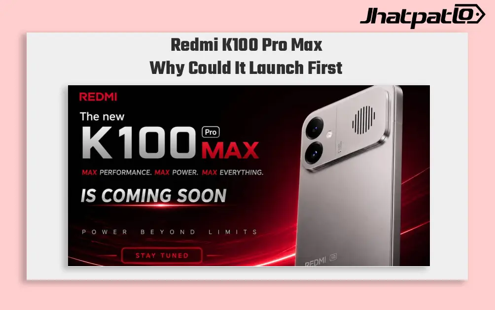  Redmi K100 Pro Max launch may come before standard K100