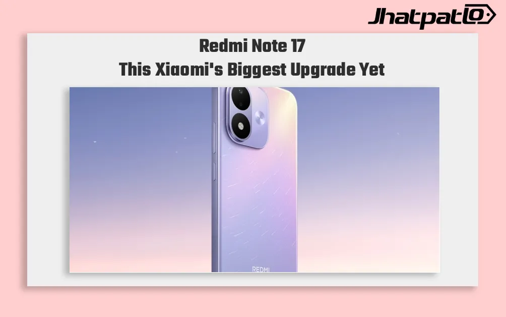 Redmi Note 17 giant OLED display and 8000mAh battery before launch