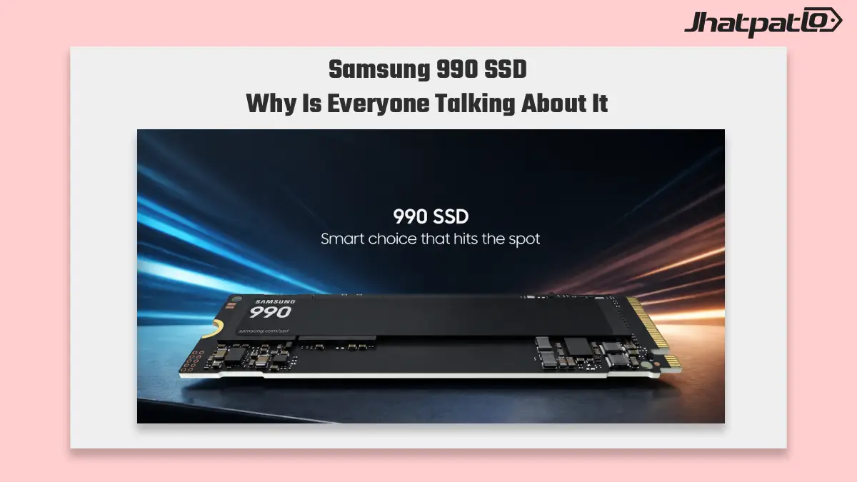 Samsung 990 SSD in India Launches With 7250MB/s Speeds and 2TB models