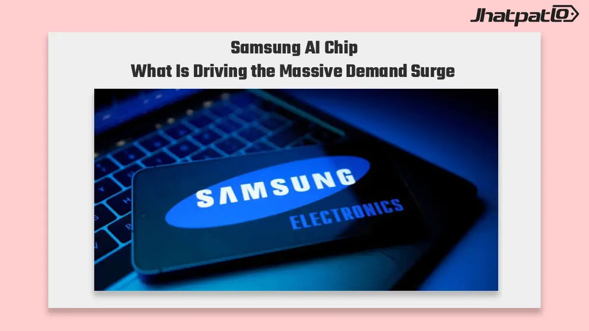 Samsung AI Chip Shortage Could Last Through 2028 as Demand Surges