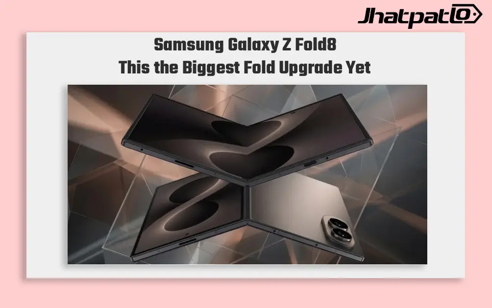 Samsung Galaxy Z Fold8 official renders leak with wider design and July 22 launch