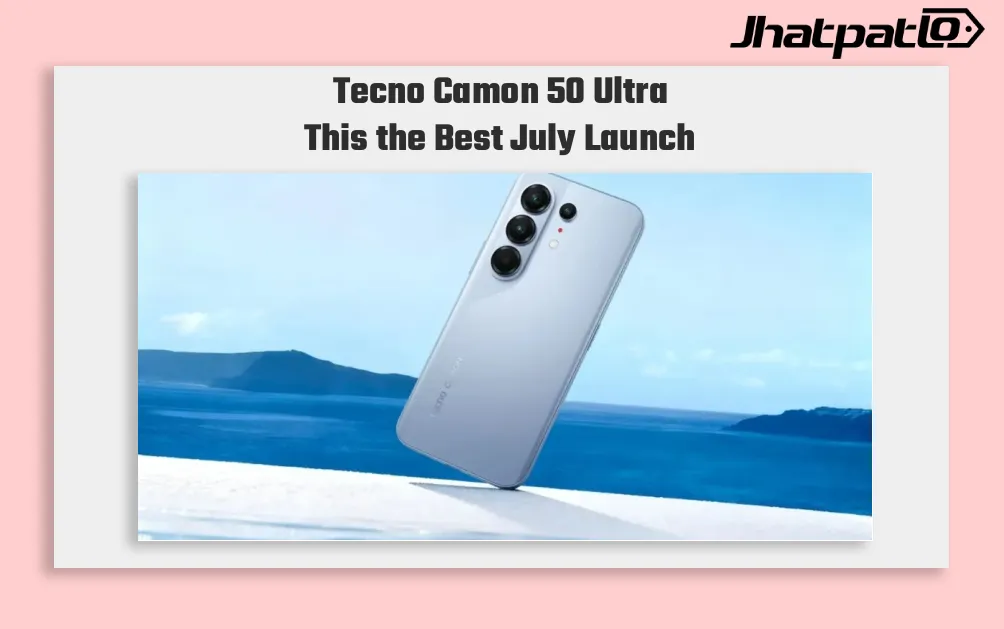  Tecno Camon 50 Ultra 5G India Launch Date Confirmed for July 17