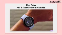 Pixel Watch phone unlock leak points to PIN-free wrist access