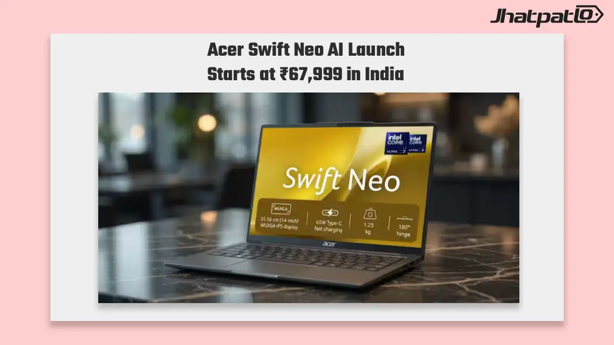 Acer Swift Neo AI Laptop Launches in India With Core Ultra Chips Starting at ₹67,999