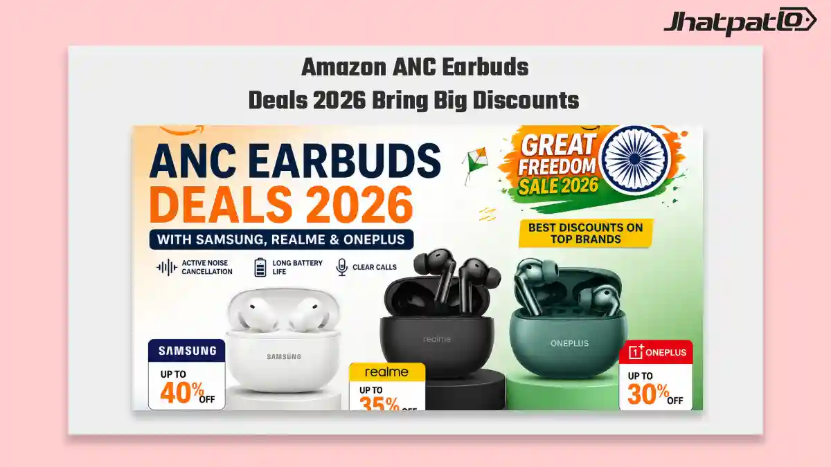 Amazon ANC earbuds deals 2026 with Samsung, Realme and OnePlus discounts
