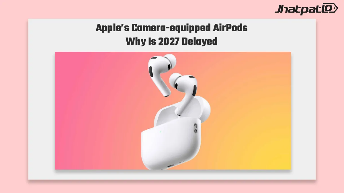 Apple’s Camera-equipped AirPods launch 2027 still delayed after macOS leak