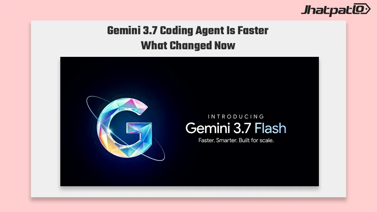  Gemini 3.7 Flash coding agent gets faster coding and cheaper pricing